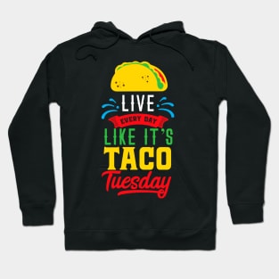 Taco Tuesday Hoodie